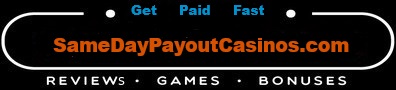 Same Day Payout Casinos